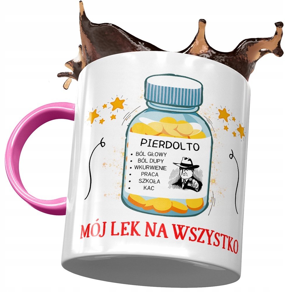 Kubek Różowy Śmieszny Mój Lek Na Wszystko Prezent z Nadrukiem ze Zdjęciem + Opakowanie na prezent (wzór 01)