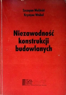 Niezawodność konstrukcji budowlanych - Książki o kulturze i sztuce - miniaturka - grafika 1