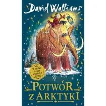 Potwór z Arktyki David Walliams - Powieści i opowiadania - miniaturka - grafika 2