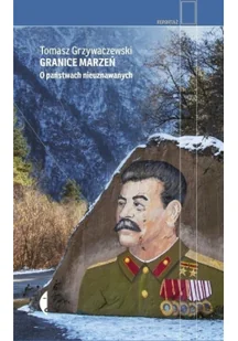 Granice marzeń O państwach nieuznawanych Tomasz Grzywaczewski - Felietony i reportaże - miniaturka - grafika 2