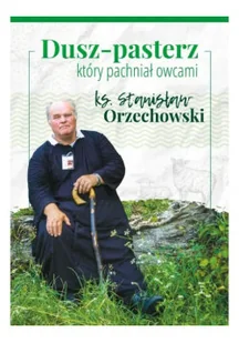 Duszpasterz który pachniał owcami - Religia i religioznawstwo - miniaturka - grafika 1