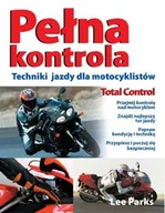 Poradniki hobbystyczne - Pełna kontrola. Techniki jazdy dla motocyklistów - miniaturka - grafika 1