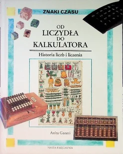Od liczydła do kalkulatora - Historia świata - miniaturka - grafika 1