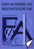 Technika - Stopy na osnowie fazy międzymetalicznej FeAl - miniaturka - grafika 1