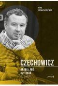 Biografie i autobiografie - Czechowicz. Hrabia, miś czy drań - miniaturka - grafika 1
