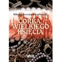 Córka wielkiego księcia Breszko-Breszkowski Mikołaj - Historia świata - miniaturka - grafika 1
