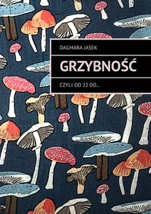 Grzybność - E-booki - literatura polska - miniaturka - grafika 1