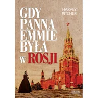 Felietony i reportaże - Gdy panna emmie była w rosji - miniaturka - grafika 1