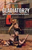 E-booki - historia - Gladiatorzy i walki z dzikimi zwierzętami na arenach - miniaturka - grafika 1