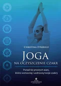 Książki medyczne - Joga na oczyszczenie czakr Nowa - miniaturka - grafika 1