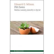 Poradniki hobbystyczne - Pół Ziemi - Wilson Edward O. - miniaturka - grafika 1