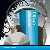 Audiobooki - literatura piękna - Układ Elia Kazan - miniaturka - grafika 1