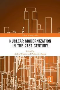 Nuclear Modernization in the 21st Century - Pozostałe książki - miniaturka - grafika 1