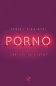 Biografie i autobiografie - Porno Jak Oni Ro Robią$1240 Robert Ziębiński - miniaturka - grafika 1
