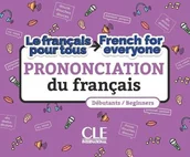 Książki do nauki języka francuskiego - La prononciation du franais French for everyone - A1a2 audio online - Jouannin Annelise, Xavier Lemerle - książka - miniaturka - grafika 1