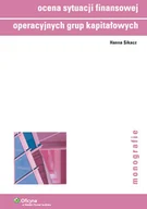 Finanse, księgowość, bankowość - Ocena Sytuacji Finansowej Operacyjnych Grup Kapitałowych - miniaturka - grafika 1