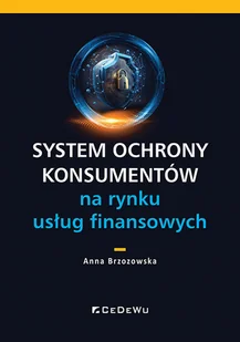 System ochrony konsumentów na rynku usług finansowych - Ekonomia - miniaturka - grafika 1