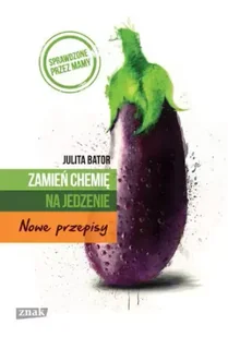 Znak Zamień chemię na jedzenie Nowe przepisy - Kuchnie świata - miniaturka - grafika 1