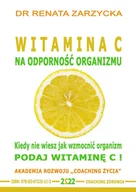 Audiobooki - poradniki - Witamina C na odporność organizmu. Kiedy nie wiesz jak wzmocnić organizm, podaj witaminę C! - miniaturka - grafika 1