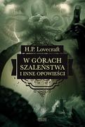 Opowiadania - Zysk i S-ka W górach szaleństwa i inne opowieści - H.P. Lovecraft - miniaturka - grafika 1