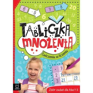 Tabliczka mnożenia Ćwiczenia w liczeniu Zbiór zadań dla klas 1-3 Nowa - Pedagogika i dydaktyka - miniaturka - grafika 3