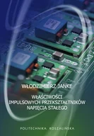 Technika - Właściwości impulsowych przekształtników napięcia stałego - miniaturka - grafika 1