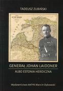 Historia świata - Generał Johan Laidoner albo Estonia heroiczna - miniaturka - grafika 1