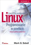Systemy operacyjne i oprogramowanie - Linux. Programowanie w powłoce. Praktyczny przewodnik - miniaturka - grafika 1