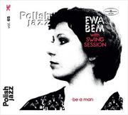  Be a Man Polish Jazz CD) Ewa Bem with Swing Session