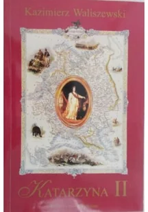 Katarzyna II - Biografie i autobiografie - miniaturka - grafika 1