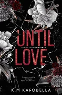 E-booki - romanse - Until love. Your Choice. Tom 2 - miniaturka - grafika 1