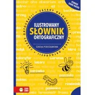 Słowniki języka polskiego - Aldona Kowalska Ilustrowany słownik ortograficzny Szkoła podstawowa - miniaturka - grafika 1