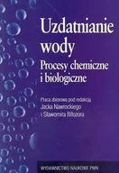 Pedagogika i dydaktyka - Uzdatnianie Wody. Procesy Chemiczne i Biologiczne - miniaturka - grafika 1