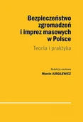 Literatura popularno naukowa dla młodzieży - Aspra Bezpieczeństwo zgromadzeń i imprez masowych w Polsce - miniaturka - grafika 1