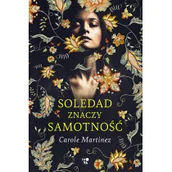 Opowiadania - Soledad znaczy samotność - miniaturka - grafika 1