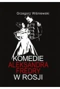 Komedia Aleksandra Fredry w Rosji w.2 - Książki o kinie i teatrze - miniaturka - grafika 1
