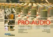 Książki do nauki języka angielskiego - Pro-Audio Angielsko-Polski Słownik Terminologii Nagrań Dźwiękowych - miniaturka - grafika 1