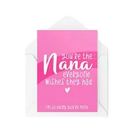 Kartki okolicznościowe i zaproszenia - Śmieszne nowości kartki okolicznościowe | 'You're The Nana Everyone Wishes They Had' | Urodziny babci dziadków Dzień Matki zabawny żart | CBH1194 - miniaturka - grafika 1