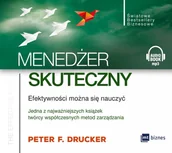 Audiobooki - biznes i ekonomia - Menedżer skuteczny. Efektywności można się nauczyć - miniaturka - grafika 1