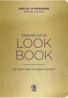 Zdrowie - poradniki - Rebis Paryski szyk Look Book. Co mam dziś na siebie włożyć$459 - Ins de La Fressange, Sophie Gachet - miniaturka - grafika 1