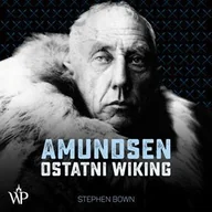 Audiobooki - biografie - Amundsen. Ostatni wiking - miniaturka - grafika 1
