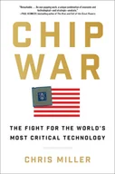 Pozostałe książki - Chip War: The Fight for the World's Most Critical Technology - miniaturka - grafika 1