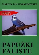 Poradniki hobbystyczne - Egros Papużki faliste - Marcin Gorazdowski - miniaturka - grafika 1