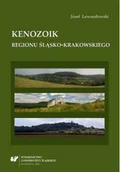 Nauka - Kenozoik regionu śląsko krakowskiego Nowa - miniaturka - grafika 1