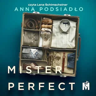 Mister Perfect Anna Podsiadło - Audiobooki - romanse - miniaturka - grafika 1