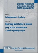 Technika - Zabezpieczenia i izolacje. cz.C. Zeszyt 9. Naprawy konstrukcji z betonu przy użyciu kompozytów syntetycznych. - miniaturka - grafika 1