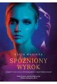 Kryminały - Spóżniony wyrok - Kasia Magiera - miniaturka - grafika 1