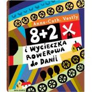 Książki edukacyjne - Dwie siostry 8+2 i wycieczka rowerowa do Danii Anne-Cath. Vestly - miniaturka - grafika 1