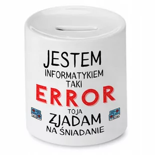 SKARBONKA INFORMATYKA PROGRAMISTY ERROR PREZENT z Nadrukiem ze Zdjęciem - Skarbonki - miniaturka - grafika 1