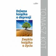 Pamiętniki, dzienniki, listy - Logos Dziwna książka o depresji, zwykła książka o życiu Tomasz Kot - miniaturka - grafika 1